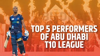 Top 5 Performers of Abu Dhabi T10 League