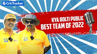Kya Bolti Public: Best Team of the year 2022 ????