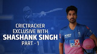 CricTracker Exclusive with Shashank Singh | Part 1