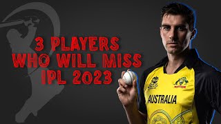 IPL 2023 | 3 players who will miss the IPL