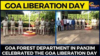 Goa Liberation Day| Goa Forest Department in Panjim celebrated the Goa Liberation Day