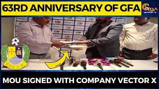 63rd Anniversary of GFA| MoU signed with company Vector X