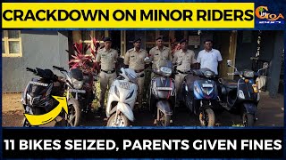 Crackdown on minor riders. 11 bikes seized, parents given fines