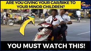 Are you giving your car/bike to your minor children? You #MustWatch this!