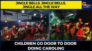 Jingle Bells, Jingle Bells, Jingle All The Way| Children go door to door doing caroling