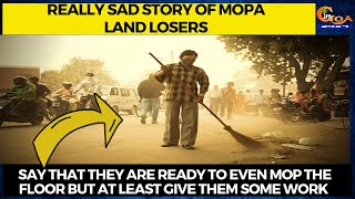 Really Sad Story of Mopa land losers