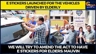 E stickers launched for the vehicles driven by elderly.