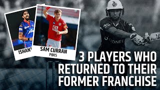 IPL 2023 | 3 players who returned to their former franchise