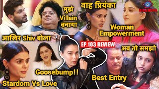 Bigg Boss 16 Review Ep 103 | Priyanka Vs Nimrit Woman Empowerment, Shiv Against Sajid, Simi Garewal