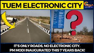 It's only roads, no Electronic City at Tuem!