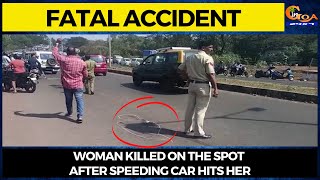 #FatalAccident Woman killed on the spot after speeding car hits her