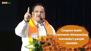 Congress leader comments disrespecting Karnataka’s people mandate.