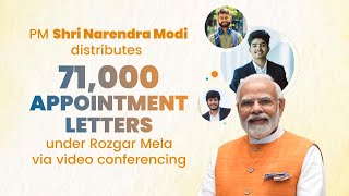 PM Narendra Modi distributes 71,000 appointment letters under Rozgar Mela via video conferencing