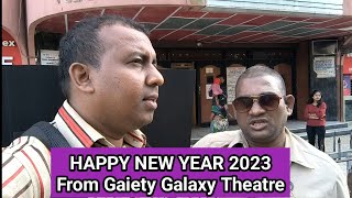 Happy New Year 2023 To All Bollywood Crazies Family From Gaiety Galaxy Theatre With Autowale Uncle