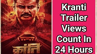 Kranti Trailer Views Count In 24 Hours, Challenging Star Darshan