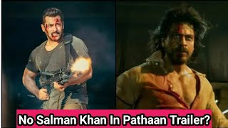 Pathaan Trailer Mein Salman Khan Nahi Dikhne Waale?Janiye Kya Kiya YRF Walo Ne Salman Khan Ke Saath!