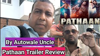 Pathaan Trailer Review By Autowale Uncle