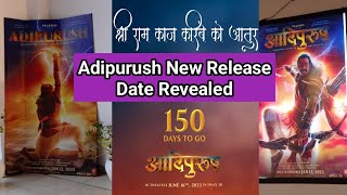 Adipurush Movie New Release Date Revealed, 150 Days To Go