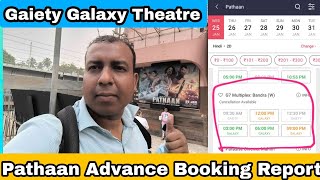 Pathaan AdvanceBooking Report Of Gaiety Galaxy Theatre,2 Shows Are SoldOut,4 Other Shows FastFilling
