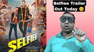 Selfiee Trailer Out Today Featuring Akshay Kumar And Emraan Hashmi
