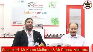 M/s kitchen craft Brand-Superchef Managing director- MR Karan Malhotra Managing & MR pranav Malhotra