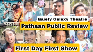Pathaan Movie Public Review First Day First Show Morning Show At Gaiety Galaxy Theatre In Mumbai