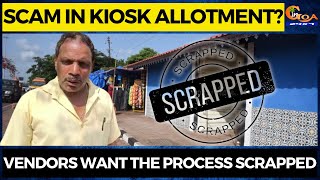 “Scam in kiosk allotment by Sanguem Municipality” Vendors want the process scrapped