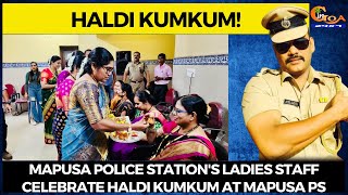 Mapusa police station's ladies staff celebrate haldi kumkum at Maapusa Police Station