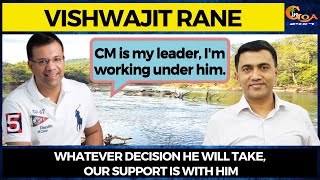CM is my leader I'm working under him. Whatever decision he will take, our support is with him: Rane