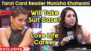 Bigg Boss 16 | Tarot Card Reader Munisha Khatwani On Archana Gautam Taking 10 Lakh Suit Case, Top 3?
