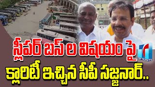 TS RTC MD Sajjanar Comments about Sleeper Buses in Telangana | CP Sajjanar | Top Telugu TV