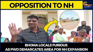 Bhoma locals furious as PWD demarcates area for NH expansion.