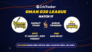 ???? LIVE: MATCH 17 | Darsait Titans vs Qurum Thunders Oman D20 2023