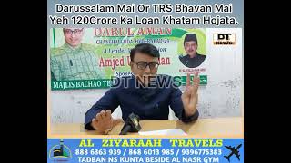 Minority Loan Sirf Darusalaam Mai or TRS Mai Khatam Hojata Leader Amjed Ullah Khan Targets MIM  TRS