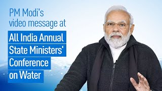 PM Modi's video message at All India Annual State Ministers' Conference on Water (With Subtitles)