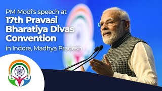 PM Modi's speech at 17th Pravasi Bharatiya Divas Convention in Indore, Madhya Pradesh-With Subtitles