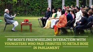 PM Modi's freewheeling interaction with youngsters who paid tributes to Netaji Bose in Parliament