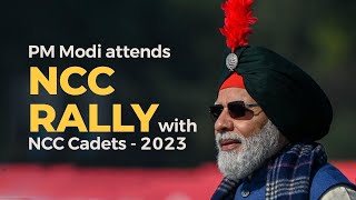 PM Modi attends NCC's Rally with NCC Cadets - 2023