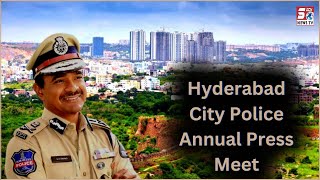 Hyderabad City Police Annual Press Meet | Commissioner C.V Anand Speaks To Media |@SachNews