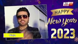 Ninja Wishes You A Happy New Year 2023 | Dainik Savera