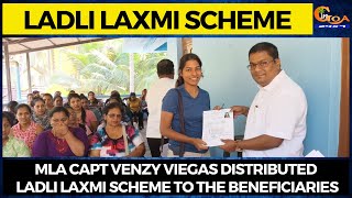 Ladli Laxmi Scheme | MLA Capt Venzy Viegas Distributed Ladli Laxmi scheme to the beneficiaries