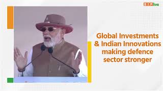 Global Investments & Indian Innovations making defence sector stronger: PM Modi in Bengaluru