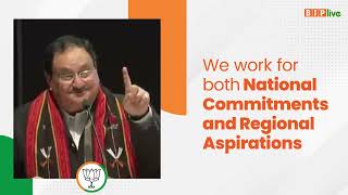It's only the BJP which understands the National Commitments along with the Regional Aspirations.