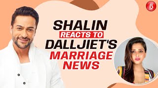 Shalin Bhanot's 1ST CHAT on relationship with Tina Datta & Dalljiet's marriage news | Bigg Boss 16