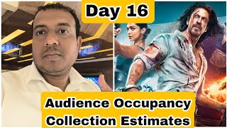 Pathaan Movie Audience Occupancy And Collection Estimates Day 16