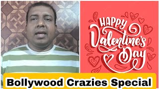 Happy Valentines Day 2023 Bollywood Crazies Special