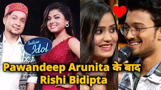 Indian Idol 13 | Pawandeep Arunita Ke Baad Ab Rishi Bidipta Bane HIT Couple