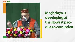 Meghalaya is developing at the slowest pace due to corruption: Shri Amit Shah