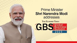 PM Shri Narendra Modi addresses ET Global Business Summit 2023