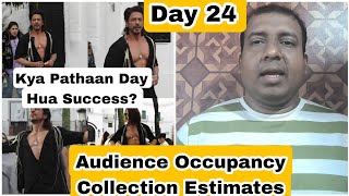 Pathaan Movie Audience Occupancy And Collection Estimates Day 24
